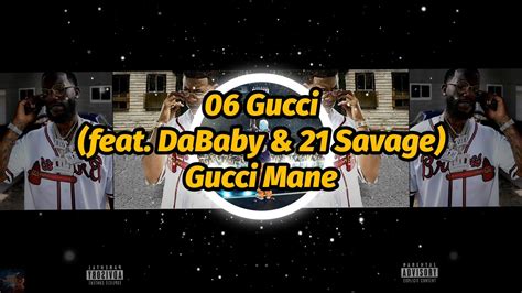 i be gucci down 21 savages|gucci mane 06 lyrics.